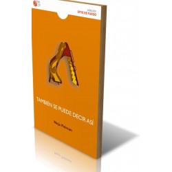 TAMBIÉN SE PUEDE DECIR ASÍ