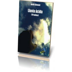 LLUVIA ÁCIDA (HAIKUS)