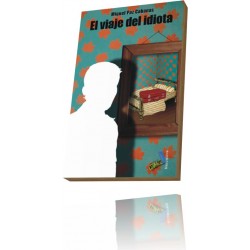 EL VIAJE DEL IDIOTA