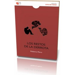 LOS RESTOS DE LA DERROTA