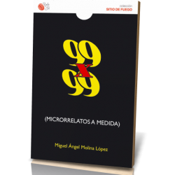99 x 99 MICRORRELATOS A MEDIDA