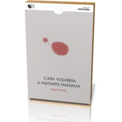 CAÍN VOLVERÍA A MATARTE MAÑANA