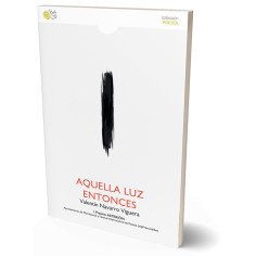 AQUELLA LUZ ENTONCES