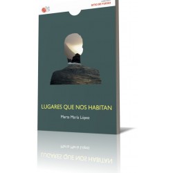 LUGARES QUE NOS HABITAN 