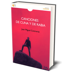 CANCIONES DE CUNA Y DE RABIA