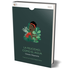 LA FELICIDAD, COMO EL AGUA