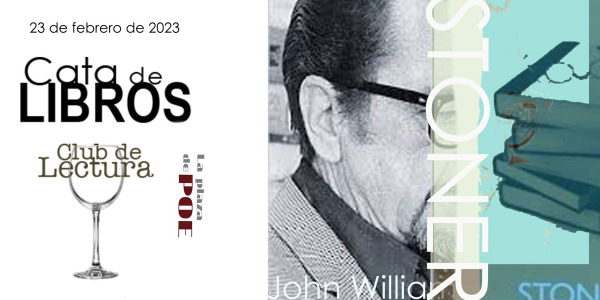Cata de Libros: STONER de John Williams en La Plaza de Poe