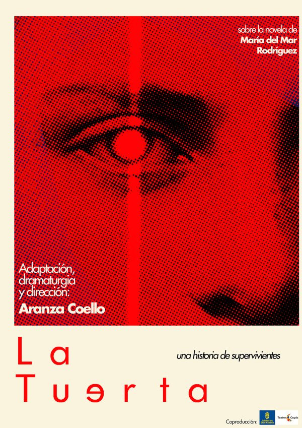 La Tuerta, una historia de supervivientes. Adaptación teatral