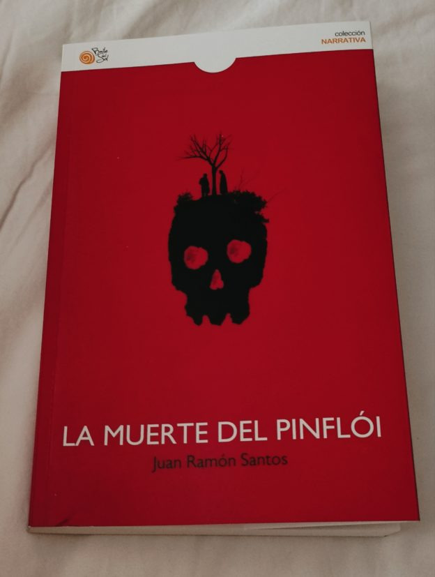 Reseña de La muerte del Pinflói, novela de Juan Ramón Santos